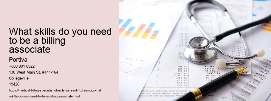What skills do you need to be a billing associate